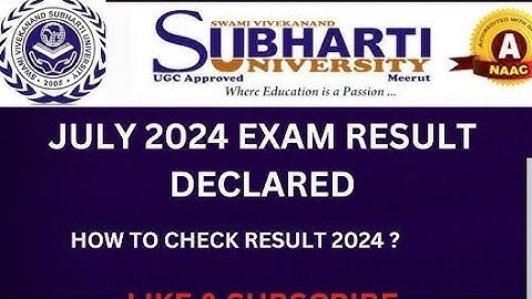 SUBHARTI UNIVERSITY JULY 2024 EXAM  #odl #distancelearning  #RESULT #UNIVERSITY #UGC #distance