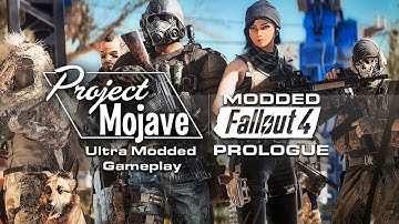 Bringing the boys to the Mojave - Project Mojave - Fallout 4 Ultra Modded RAW Gameplay - Prologue