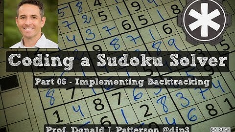 Coding a Sodoku Solver 06 - Implementing Backtracking