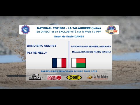 PPF TOUR 2025 National TOP 500 LA TALAUDIERE - Quart de finale - FRANCE (BANDIERA) / MADAGASCAR.