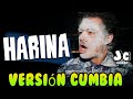 Harina versión cumbia