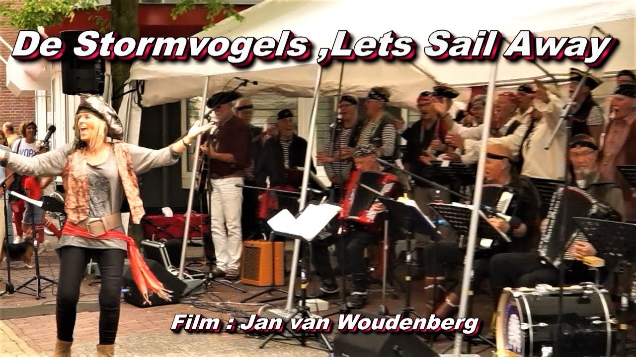 De Stormvogels ,Lets Sail Away . 18 aug. Putten