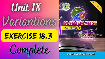 Exercise 18.3 solution || Variations unit 18 || class 10 new mathematics book Sindh board