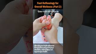 Foot Reflexology for Overall Wellness (Part 2) #footreflexology #stressrelief #naturalremedies