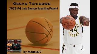 Oscar Tshiebwe 2023-24 Late Season Scouting Report