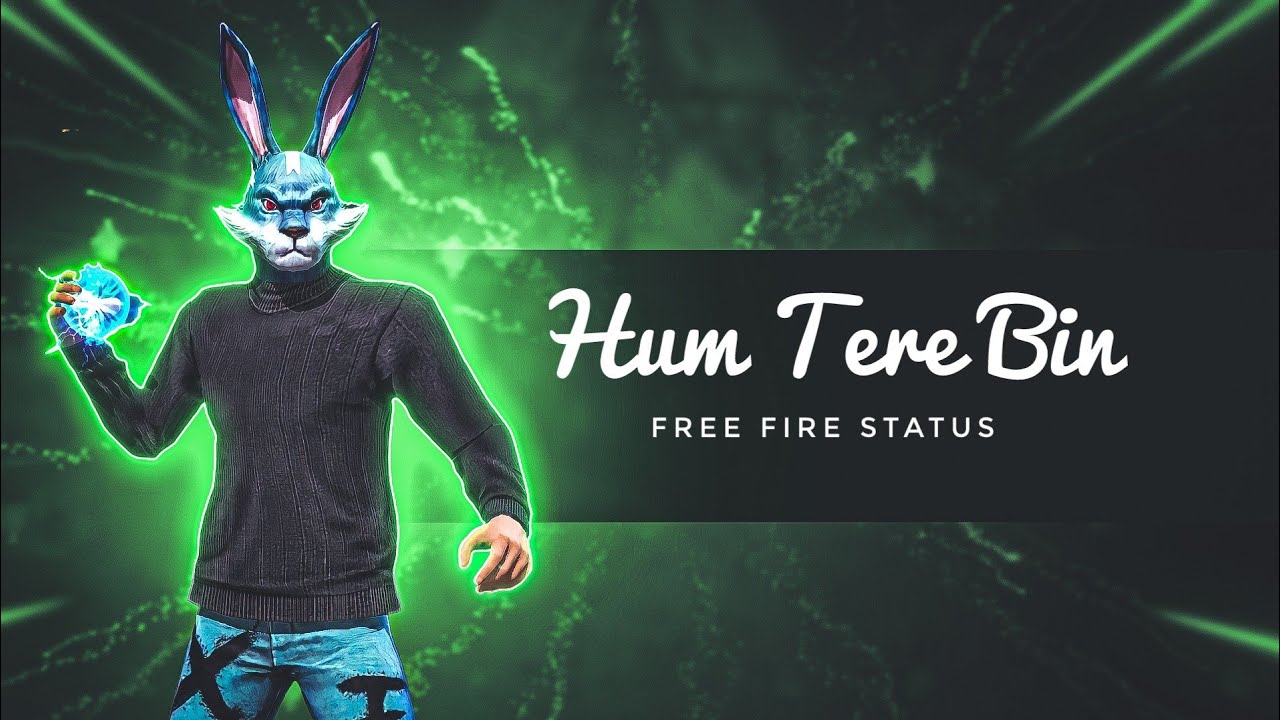 Hum Tere Bin Free fire 🔥 montage status YouTube