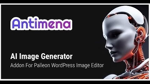 Antimena   AI Image Generator Add on For Palleon WordPress Image Editor