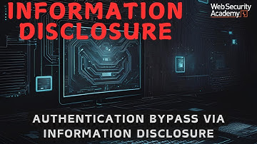 Information Disclosure - Authentication Bypass Via Information Disclosure