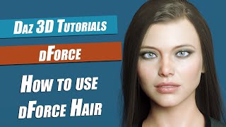 Daz 3d Tutorial : How To Use dForce Hair