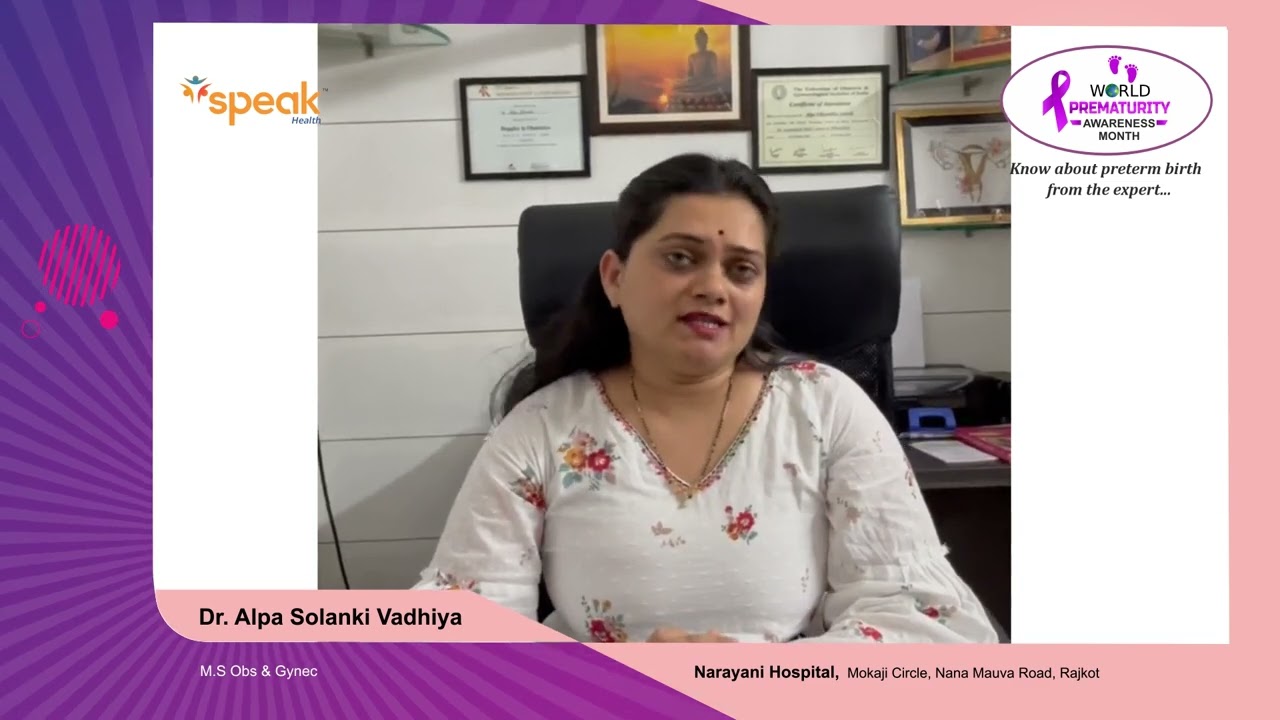 Dr. Alpa Solanki Vadhiya_PrematurityAwarenessMessage