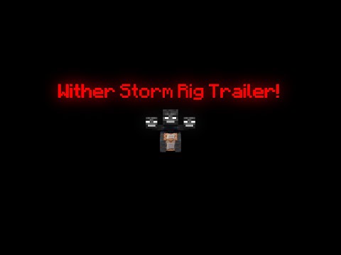 Wither Storm Rig