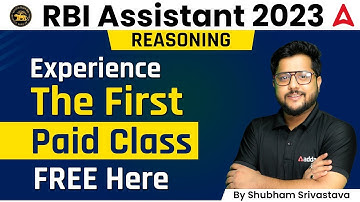 RBI Assistant 2023 | Experience The 1st Paid Class FREE Here | Reasoning by Shubham Sir