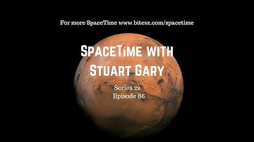 Unexplained Martian Oxygen Levels | SpaceTime with Stuart Gary S22E86 | Astronomy Science Podcast