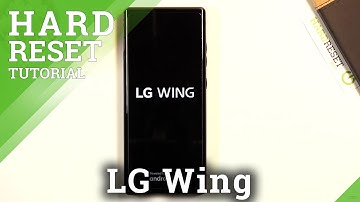 Hard Reset LG Wing – Wipe Data / Bypass Screen Lock