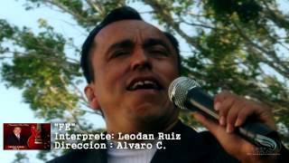 Video thumbnail of "Fe.. (LeoDan Ruiz )"