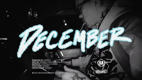 K Suave - December (Official Music Video)