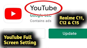 Realme C11, C12 & C15 YouTube Full Screen Setting