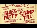 Clash blues party vs standtall  ancient day killing  26 oct 2013