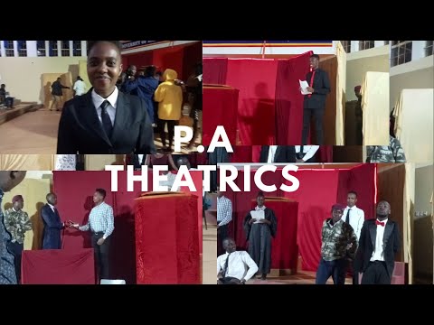 P.A THEATRICS PERFORMANCE