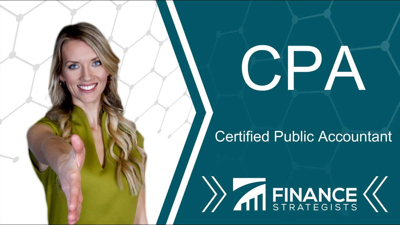 CPA Certified Public Accountant Definition Finance Strategists CPA Certified Public Accountant Definition Finance Strategists