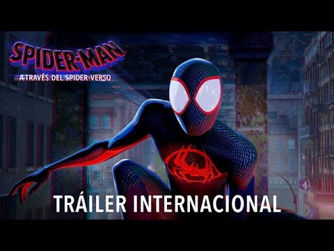 Spider:Man: A Través del Spider-Verso – Tráiler Internacional