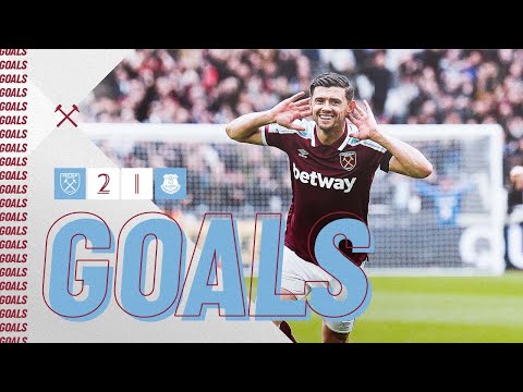GOALS | WEST HAM UNITED 2-1 EVERTON