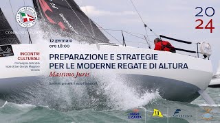 Incontri Culturali - Massimo Juris - Preparazione e delle strategie per le moderne regate di altura