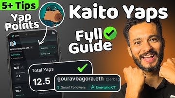 What is Kaito Yaps? 5+ Tips to Earn Yap points and Boost Mindshare on Leaderboard | Full Guide ✅