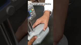 New digital height gauge unboxing