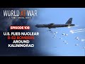 Major escalation at Kaliningrad | US flies B-52 bombers after Russia