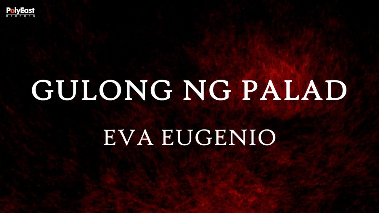 Eva Eugenio   Gulong Ng Palad Lyric Video