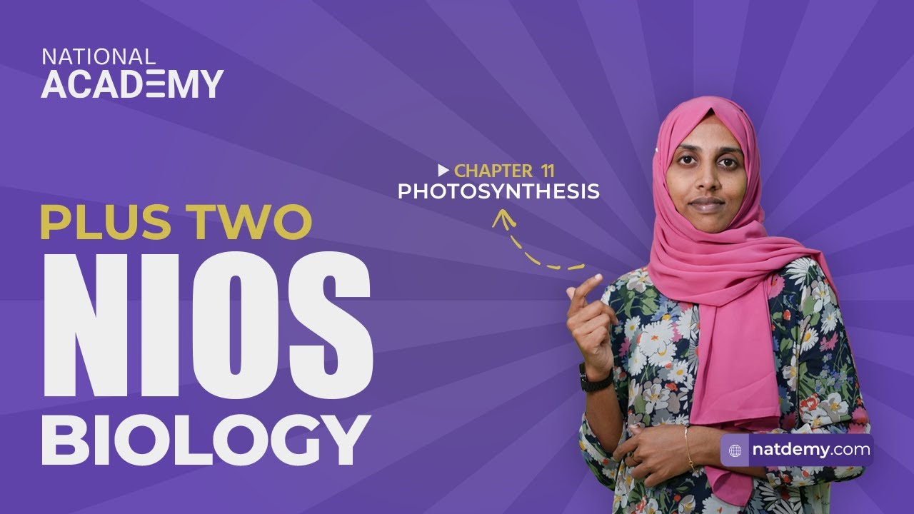 NIOS Plus Two: Biology Chapter 11 | natdemy