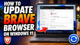 How To Update Brave Browser on Windows Laptop & PC