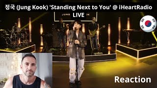 정국 Jung Kook 'Standing Next to You' @ iHeartRadio LIVE  - REACTION