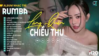 Lãng Quên Chiều Thu Rumba - Bảo Trân Đặng | LK Nhạc Trẻ Rumba Hay Nhất 2024| Một mùa thu đã qua đi..