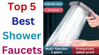 Top 5 Best Shower Faucets by Sekandar Review 106 views 4 months ago 4 minutes, 33 seconds