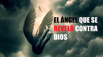 ¿Quién fue el primer ángel que cayó?