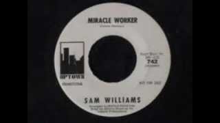 Video thumbnail of "Sam Williams - Miracle worker"