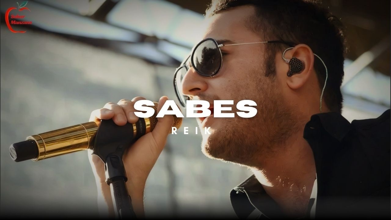 Reik - Sabes (Video + lyrics)