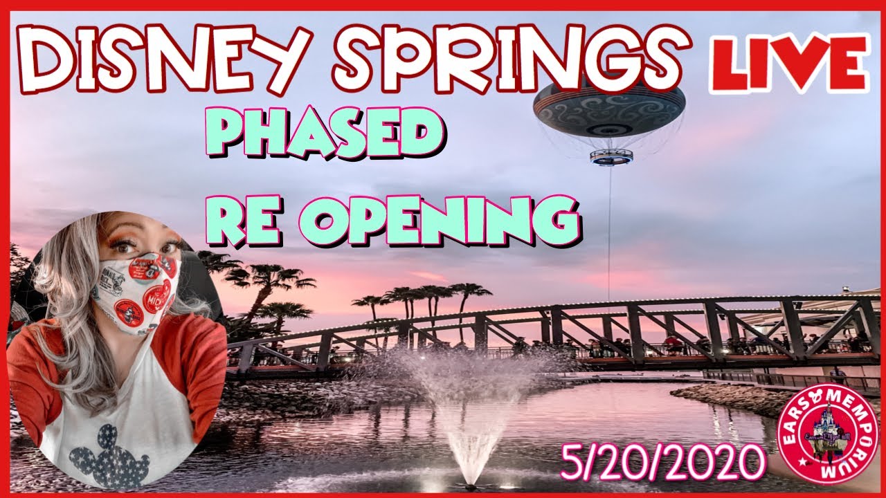  LIVE Disney Springs Phased Re Opening Crowds Safeguards A Little 