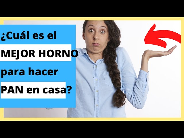 ▷ ¿Qué tipo de horno es el mejor para hacer pan?