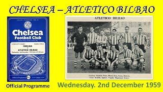 CHELSEA - ATLETICO BILBAO. Official Programme. 2. 12. 1959 #CHELSEA #ATLETIC #Officialprogramme