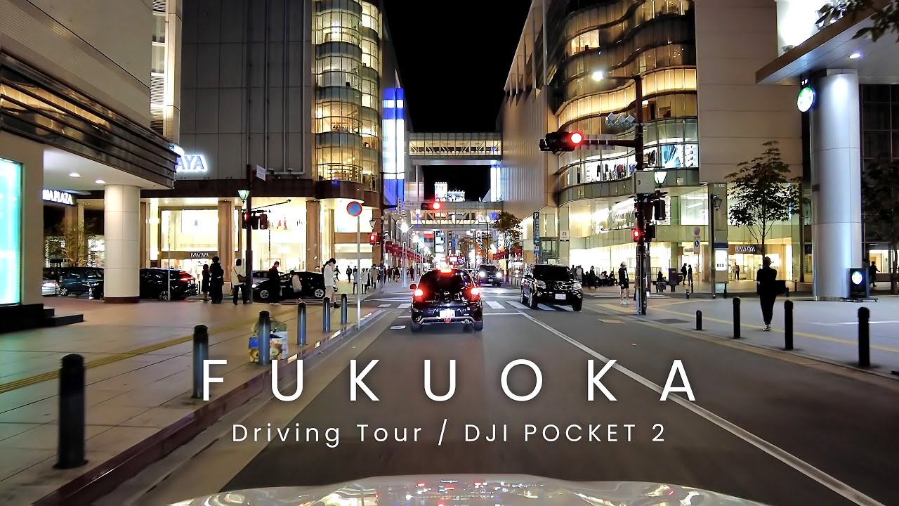 4k 福岡ドライブ 天神 大名 中洲 Fukuoka Drive Dji Pocket 2 63 Youtube