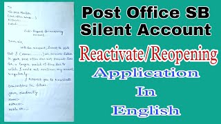 How to write an application for reactivating silent account in Post Office/SB Silent account reopen