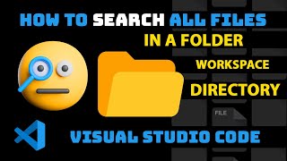 VSCode Search All Files In Project Folder