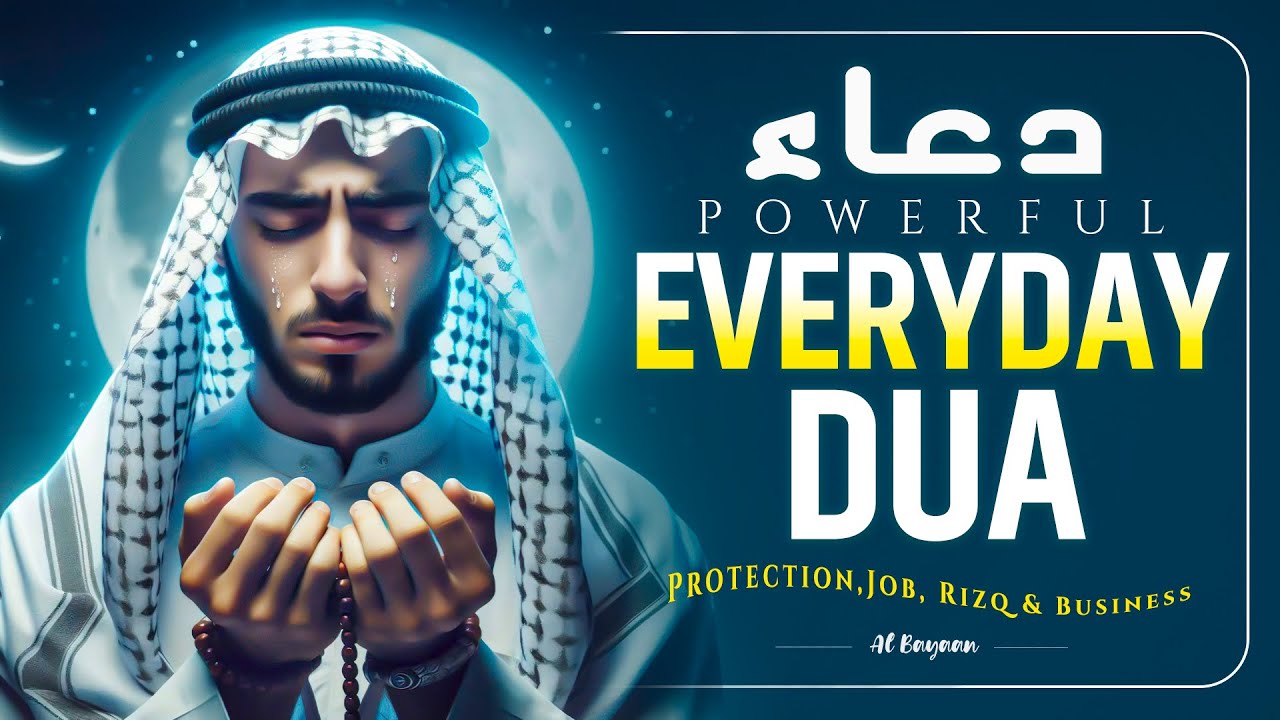 💛 Must Listen Most Powerful Everyday Dua | Supplication for Rizq, Forgiveness & Jannah | Alaa Aqel