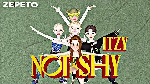 ITZY [FAN/MV] - Not Shy (Full Video) | Zepeto