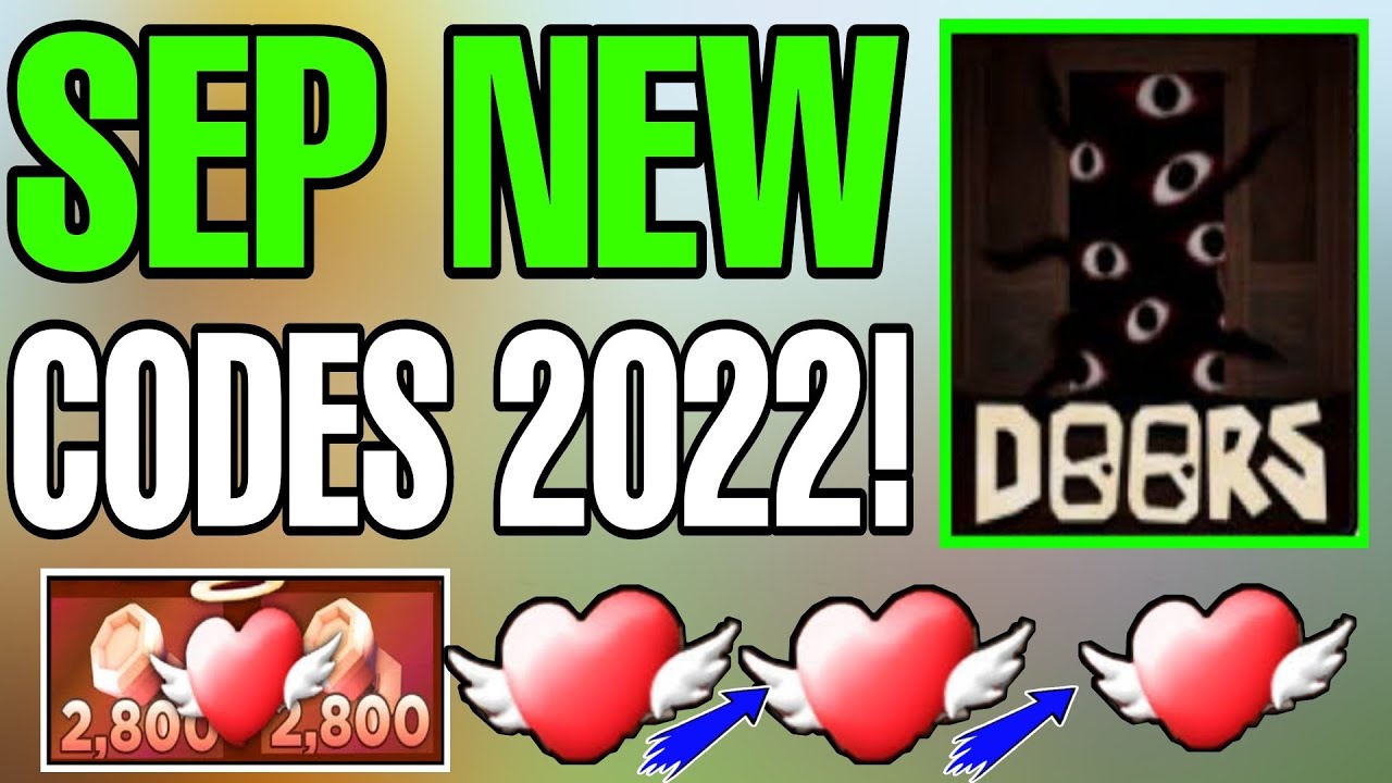 *ALL SEP* ALL SEPTEMBER WORKING *OP* CODES FOR DOOR 2022 DOOR 2022