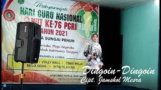 Dingoin-Dingoin | LAGU SUNGAI PENUH-KERINCI| HUTPGRI| HARI GURU