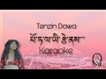 Karaokepo ta la yi tse netenzin dawa 2020tibetankaraoke